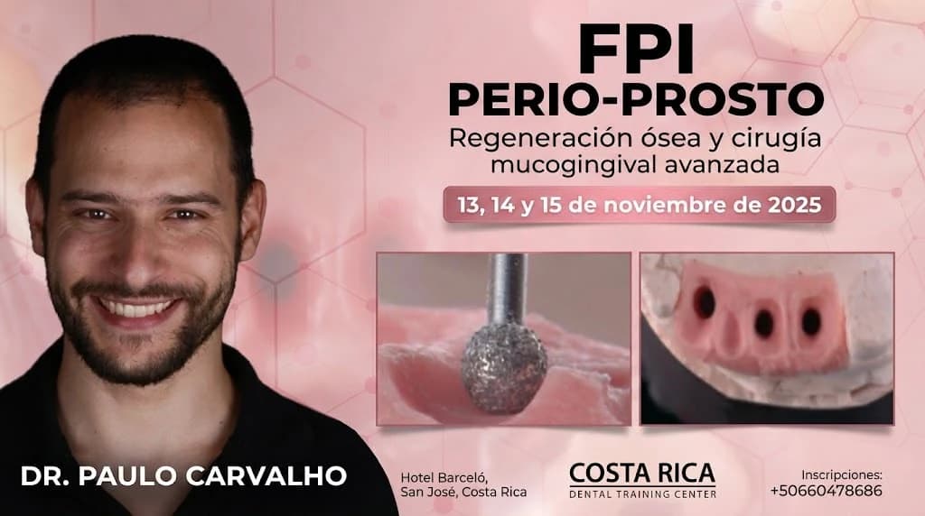 Afiche promocional del curso FP1: PERIO-PROSTO: Regeneração óssea e cirurgia mucogengival avançada, dictado por Dr. Paulo Carvalho el 13, 14 e 15 de novembro de 2025 en Hotel Barceló, San José